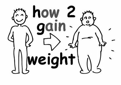 HOW TO GAIN WEIGHT